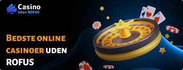 Casino Uden ROFUS Uden Indbetaling - Oplev Gratis Spil